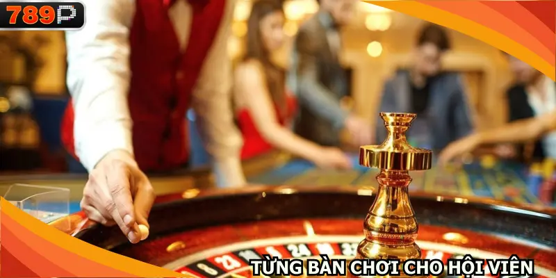 Công nghệ áp dụng tại từng bàn chơi dành cho hội viên