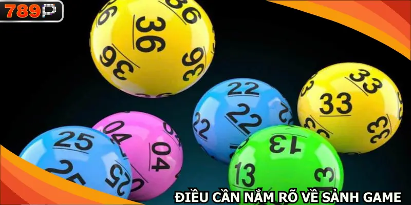 Điều cần nắm rõ về sảnh game